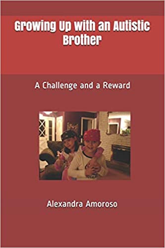 Alexandra Amoroso Growing Up with an Autistic Sibling
